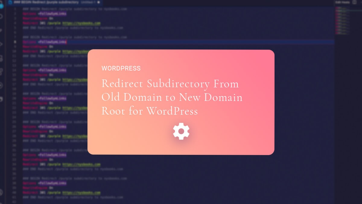 Redirect Subdirectory From Old Domain to New Domain Root for WordPress